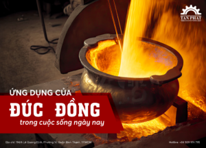 ỨNG DỤNG ĐÚC ĐỒNG